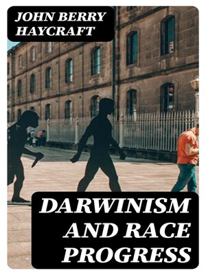 cover image of Darwinism and Race Progress